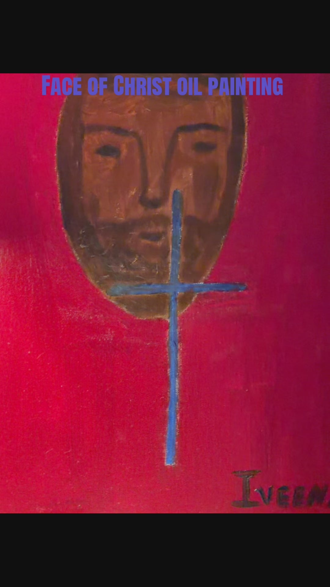 Face of Christ Oil Painting and video